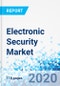 Electronic Security Market - By Product Type, By End-User, and By Region- Global Industry Perspective, Comprehensive Analysis, and Forecast, 2020 - 2026 - Product Thumbnail Image