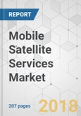 Mobile Satellite Services Market - Global Industry Analysis, Size, Share, Growth, Trends and Forecast 2017-2025- Product Image