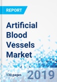 Artificial Blood Vessels Market: By Type, By Application, and By End User: Global Industry Perspective, Comprehensive Analysis and Forecast, 2019 - 2025- Product Image