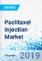 Paclitaxel Injection Market: By Indication - Global Industry Perspective Comprehensive Analysis and Forecast, 2019-2025 - Product Thumbnail Image