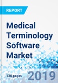 Medical Terminology Software Market By Products and services - Global Industry Perspective Comprehensive Analysis and Forecast, 2019-2025- Product Image