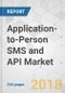 Application-to-Person SMS and API Market - Global Industry Analysis, Size, Share, Growth, Trends, and Forecast 2018-2026 - Product Thumbnail Image