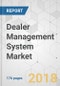 Dealer Management System Market - Global Industry Analysis, Size, Share, Growth, Trends, and Forecast 2018-2026 - Product Thumbnail Image