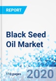 Black Seed Oil Market -By Form Type, By Application - Global Industry Perspective, Comprehensive Analysis, and Forecast, 2020 - 2026- Product Image