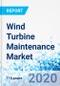 Wind Turbine Maintenance Market - By Application (Onshore, Offshore)- Global Industry Perspective Comprehensive Analysis and Forecast 2020 - 2026 - Product Thumbnail Image