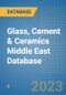 Glass, Cement & Ceramics Middle East Database - Product Thumbnail Image