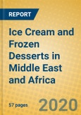 Ice Cream and Frozen Desserts in Middle East and Africa- Product Image