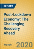 Post-Lockdown Economy: The Challenging Recovery Ahead- Product Image