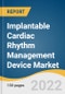 Implantable Cardiac Rhythm Management Device Market Size, Share & Trends Analysis Report by Product (Pacemaker, ICDs, CRT), by End Use (Hospitals, Specialty Cardiac Centers), by Region, and Segment Forecasts, 2022-2030 - Product Image