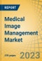 Medical Image Management Market by Product, End User - Global Forecast to 2030 - Product Image