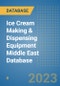 Ice Cream Making & Dispensing Equipment Middle East Database - Product Image
