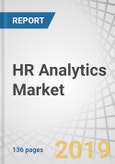 HR Analytics Market by Component, Application Area (Workforce Management, Recruitment, and Employee Development), Organization Size, Deployment Type, Vertical (BFSI, Manufacturing, and IT and Telecom), and Region - Global Forecast to 2024- Product Image