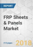 FRP Sheets & Panels Market - Global Industry Analysis, Size, Share, Growth, Trends, and Forecast 2018-2026- Product Image