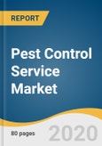 Pest Control Service Market Size, Share & Trends Analysis Report by Application (Residential, Commercial), by End Use (Insect, Termite), by Region, and Segment Forecasts, 2020-2027- Product Image