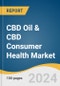 CBD Oil & CBD Consumer Health Market Size, Share & Trends Analysis Report by Product, by Distribution Channel, by Region (North America, Europe, Asia Pacific, Latin America, MEA), and Segment Forecasts, 2020 - 2027 - Product Thumbnail Image