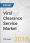 Viral Clearance Service Market - Global Industry Analysis, Size, Share, Growth, Trends, and Forecast 2018-2026 - Product Thumbnail Image