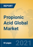 Propionic Acid Global Market Insights 2020, Analysis and Forecast to 2025, by Manufacturers, Regions, Technology, Application- Product Image