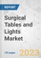 Surgical Tables and Lights Market - Global Industry Analysis, Size, Share, Growth, Trends, and Forecast 2018-2026 - Product Thumbnail Image