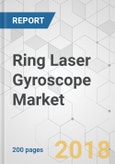 Ring Laser Gyroscope Market - Global Industry Analysis, Size, Share, Growth, Trends, and Forecast 2018-2026- Product Image