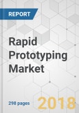Rapid Prototyping Market - Global Industry Analysis, Size, Share, Growth, Trends, and Forecast 2018-2026- Product Image