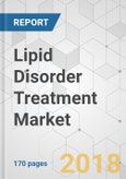 Lipid Disorder Treatment Market - Global Industry Analysis, Share, Size, Growth, Trends and Forecast 2017-2026- Product Image