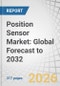 Position Sensor Market: Global Forecast to 2032 - Product Thumbnail Image