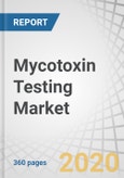 Mycotoxin Testing Market by Type (Aflatoxins, Ochratoxin, Fumonisins, Zearalenone, deoxynivalenol, Trichothecenes, Patulin), Technology (Chromatography- & Spectroscopy-Based, Immunoassay-Based), Sample (Feed & Food), and Region - Global Forecast to 2025- Product Image