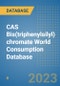 CAS Bis(triphenylsilyl) chromate World Consumption Database - Product Thumbnail Image