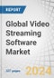 Global Video Streaming Software Market by Offering (Solutions, Services), Streaming Type (Live Streaming, Video-on-Demand Streaming), Deployment Mode, Delivery Channel, Monetization Model, Connected Device, Vertical and Region - Forecast to 2029 - Product Thumbnail Image
