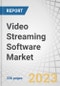 Video Streaming Software Market with COVID-19 Impact, by Component (Solutions (Video Distribution and Video Analytics) and Services), Streaming Type (Live Streaming and Video-on-Demand Streaming), Vertical, and Region - Global Forecast to 2026 - Product Image