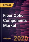 Fiber Optic Components Market Forecast to 2027 - COVID-19 Impact and Global Analysis by Type; Data Rate; Application- Product Image