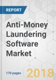 Anti-Money Laundering Software Market - Global Industry Analysis, Size, Share, Growth, Trends and Forecast 2017-2026- Product Image