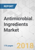 Antimicrobial Ingredients Market - Global Industry Analysis, Size, Share, Growth, Trends and Forecast 2017-2026- Product Image