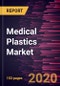 Medical Plastics Market Forecast to 2027 - COVID-19 Impact and Global Analysis by Type, Application, and Geography - Product Thumbnail Image