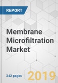 Membrane Microfiltration Market Global Industry Analysis, Size, Share, Growth, Trends, and Forecast 2018-2028- Product Image