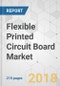 Flexible Printed Circuit Board Market - Global Industry Analysis, Size, Share, Growth, Trends and Forecast 2018-2026 - Product Thumbnail Image