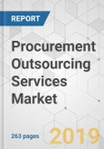 Procurement Outsourcing Services Market - Global Industry Analysis, Size, Share, Growth, Trends, and Forecast 2018-2026- Product Image