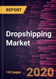 Dropshipping Market Forecast to 2027 - COVID-19 Impact and Global Analysis by Product Type, Organization Size, and Geography- Product Image