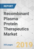Recombinant Plasma Protein Therapeutics Market - Global Industry Analysis, Size, Share, Growth, Trends, and Forecast 2018-2026- Product Image