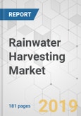 Rainwater Harvesting Market - Global Industry Analysis, Size, Share, Growth, Trends, and Forecast, 2019 - 2027- Product Image
