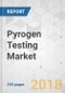 Pyrogen Testing Market - Global Industry Analysis, Size, Share, Growth, Trends, and Forecast 2018-2026 - Product Thumbnail Image