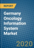Germany Oncology Information System Market 2019-2025- Product Image