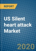 US Silent heart attack Market 2020-2026- Product Image