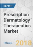 Prescription Dermatology Therapeutics Market - Global Industry Analysis, Size, Share, Growth, Trends, and Forecast 2018-2026- Product Image