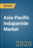 Asia-Pacific Indapamide Market 2020-2026- Product Image