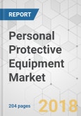 Personal Protective Equipment Market - Global Industry Analysis, Size, Share, Growth, Trends and Forecast 2017-2025- Product Image