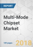 Multi-Mode Chipset Market - Global Industry Analysis, Size, Share, Growth, Trends, and Forecast 2018-2026- Product Image