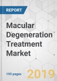 Macular Degeneration Treatment Market - Global Industry Analysis, Size, Share, Growth, Trends, and Forecast 2018-2026- Product Image