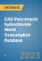 CAS Vancomycin hydrochloride World Consumption Database - Product Image