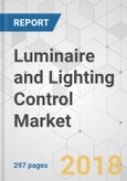 Luminaire and Lighting Control Market - Global Industry Analysis, Size, Share, Growth, Trends, and Forecast 2018-2026- Product Image